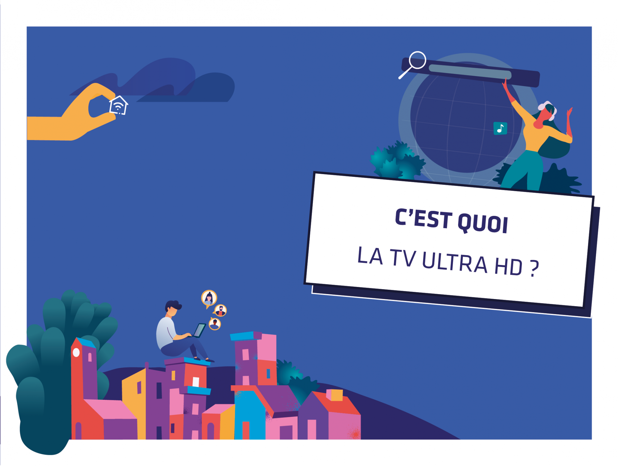 C'est quoi la TV Ultra HD ?